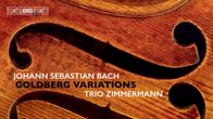 Bach: Goldberg-muunnelmia / Trio Zimmermann