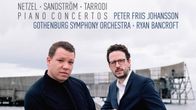 Netzel - Sandström - Tarrodi: Piano Concertos