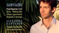 Saint-Saëns: Piano Concertos / Alexandre Kantorow