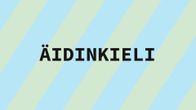 Navigaatiokuva aineelle Äidinkieli.
