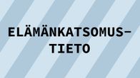 Navigaatiokuva aineelle Elämänkatsomustieto.