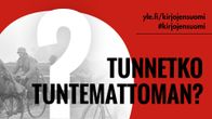 Väinö Linnan Tuntematon sotilas -kirjan kantta mukaileva puna-valkoinen kuva, tekstinä Tunnetko Tuntemattoman. 