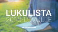 Lukulista 2010-luvulle