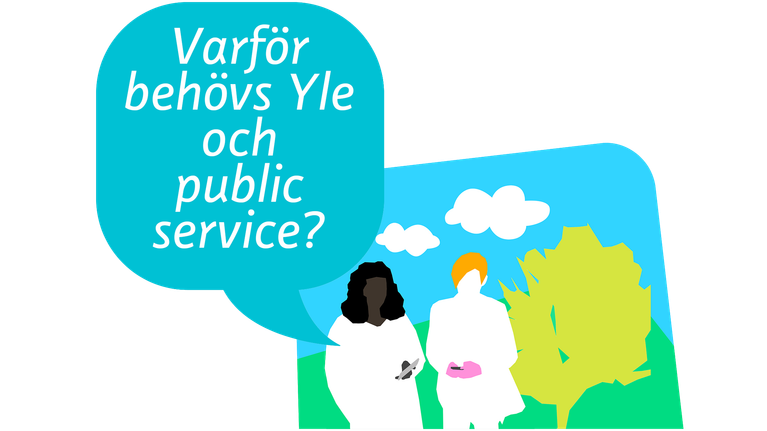 Pratbubbla: Varför behövs Yle och public service?, på bilden siluetten av två personer, en buske och ett moln.