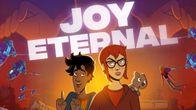 Kuvan keskellä hehkuvan "Joy Eternal"-tekstin edessä näkyvät piirroshahmot Joy, Oogle ja Herb. Taustalla leijuu vihollisia. Suuret uhkaavat kädet kurkottavat hahmoja kohti.