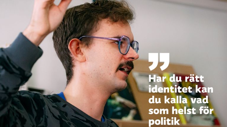 Otto Ekman och citatet "Har du rätt identitet kan du kalla vad som helst för politik."