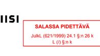 Screengrab of a police document with a red stamp labelling it as classified in Finnish. 
