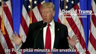 Uutisvideot: "Jos Putin pitää minusta se on etu eikä haitta"