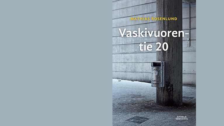 Mathias Rosenlund: Vaskivuorentie 20 | Yle