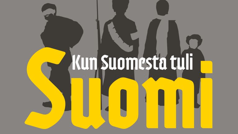 Kun Suomesta tuli Suomi.