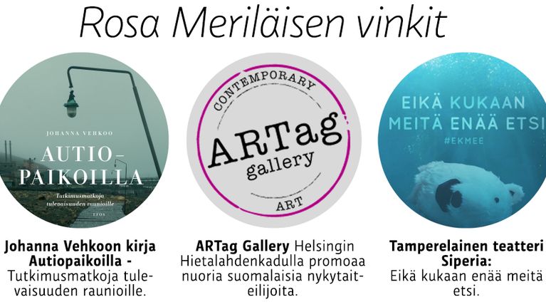 Rosa Meriläisen kulttuurivinkit.