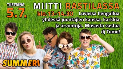 Summerin miitti Rastilassa 5.7. – Summeri – yle.fi